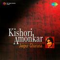 Kishori Amonkar Jaipur Gharana专辑