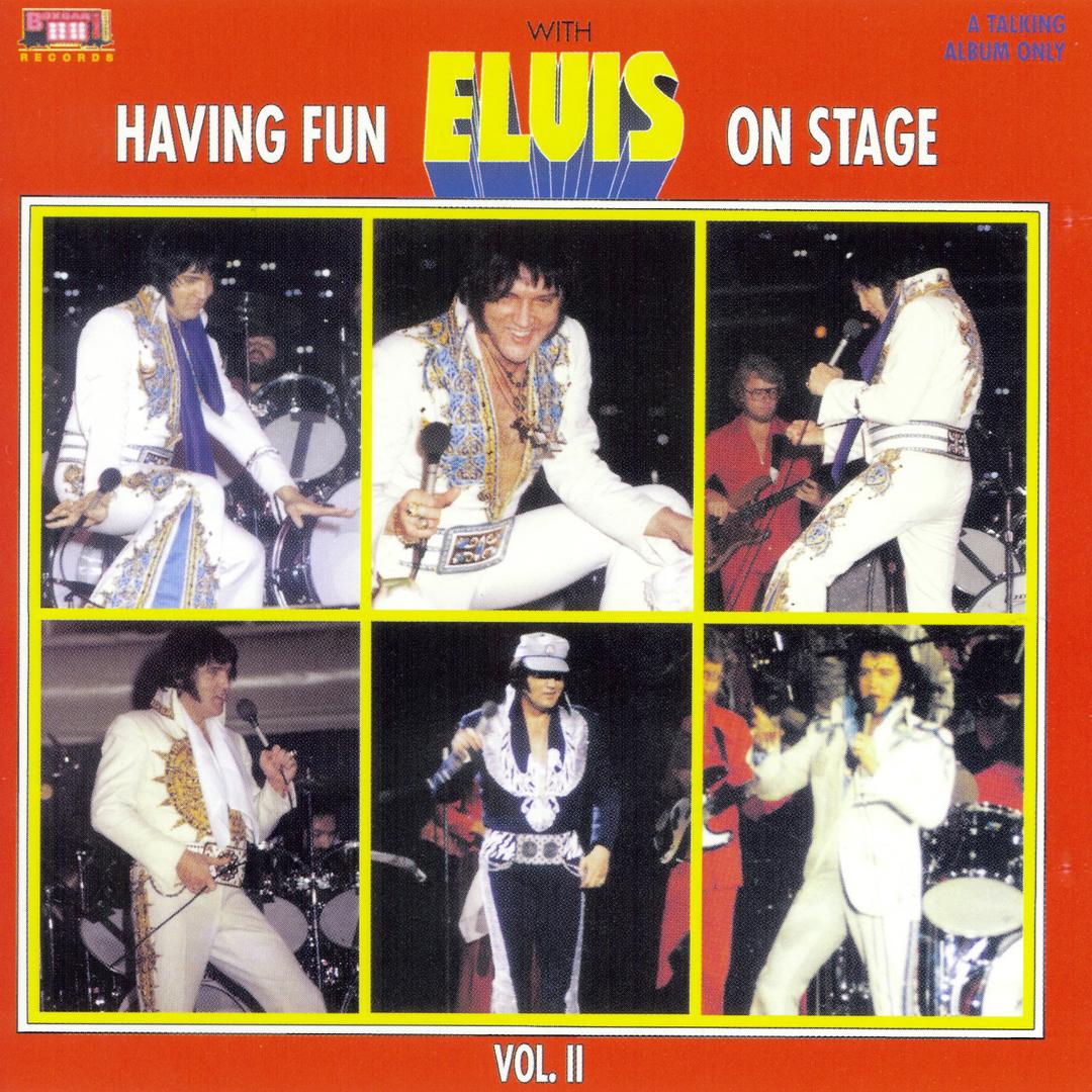 Having Fun with Elvis on Stage, Vol. II