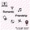 Romantic Friendship （Prod. By Becu Beatz)专辑