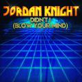 Didn't I (Blow Your Mind) - EP