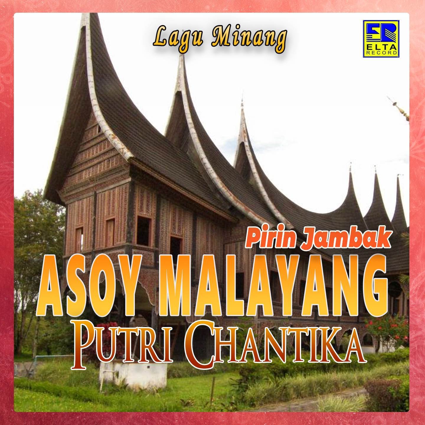 Pirin Jambak - Asoy Malayang