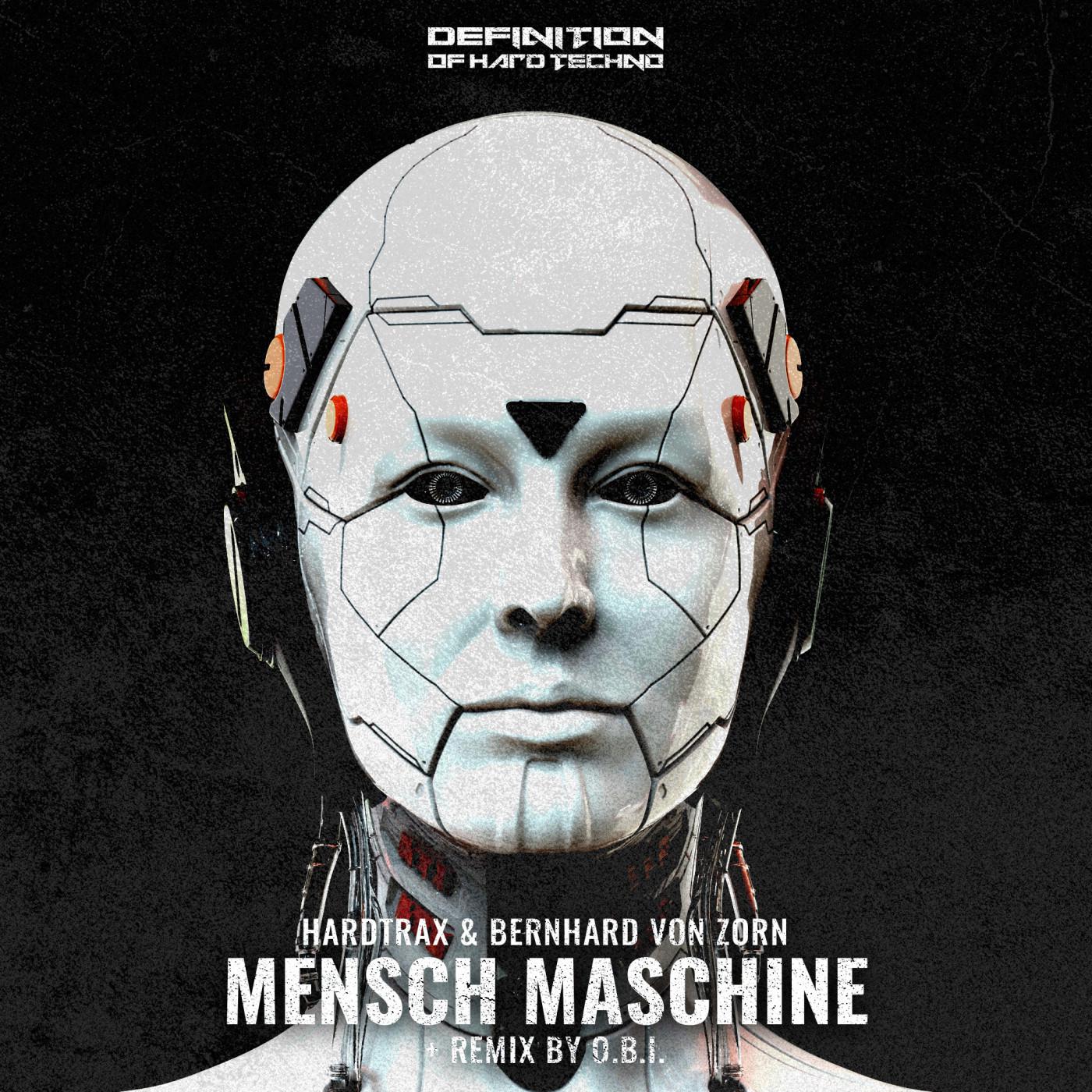 hardtrax - Mensch Maschine (Machine Dominion Mix)
