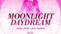 Moonlight Daydream (From Kotone Cutscenes Project)专辑