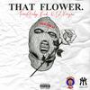 TrenchBaby Rich - That Flower