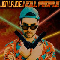 Jon LaJoie - I Kill People (Karaoke) 带和声伴奏