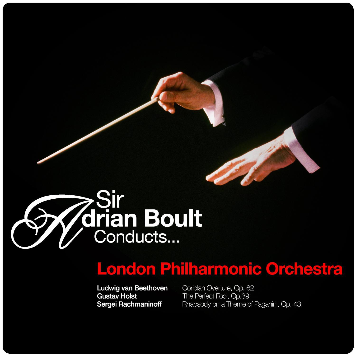 Sir Adrian Boult Conducts... London Philharmonic Orchestra专辑