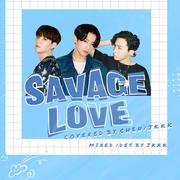 Savage Love（翻自 Jawsh 685）