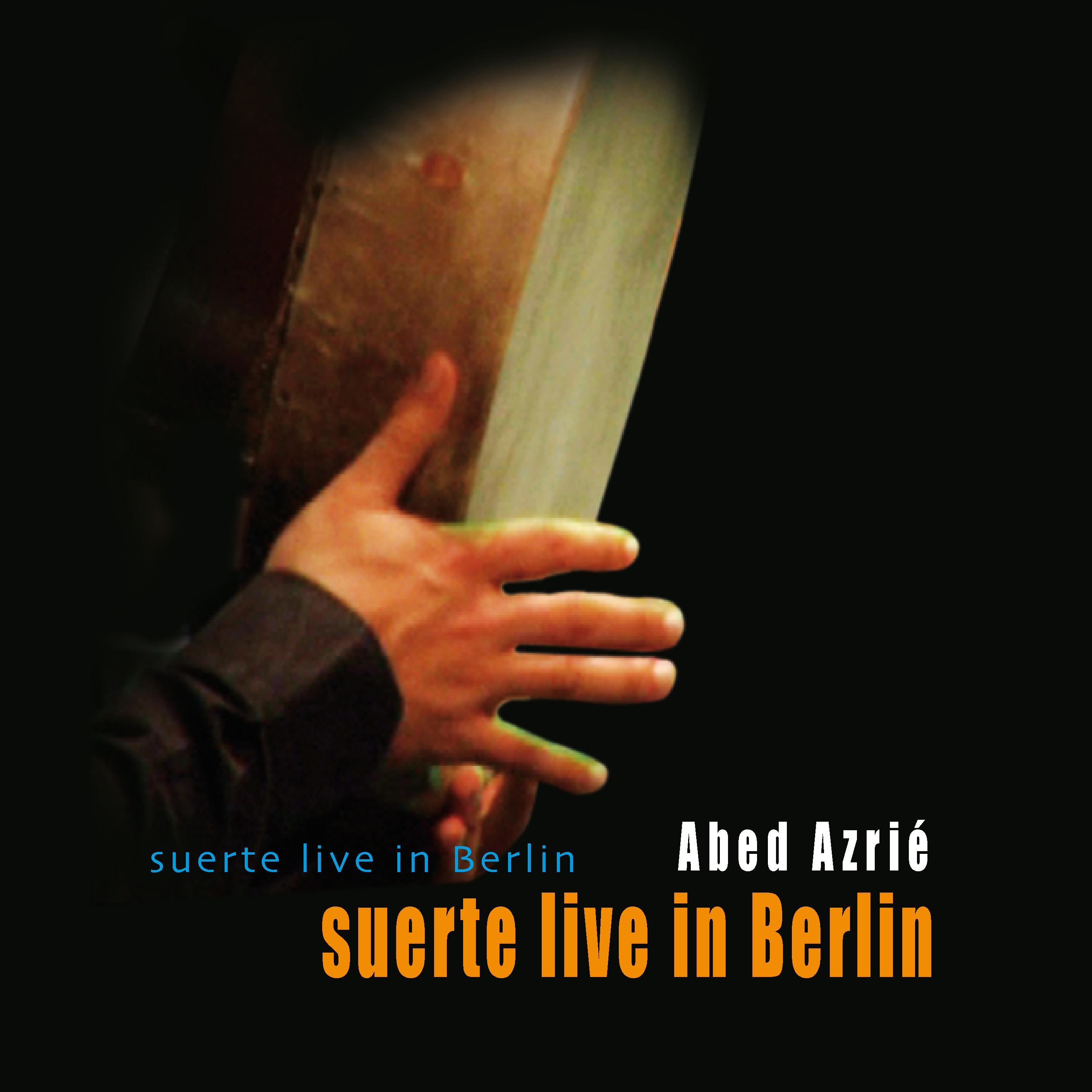 Suerte (Live in Berlin)