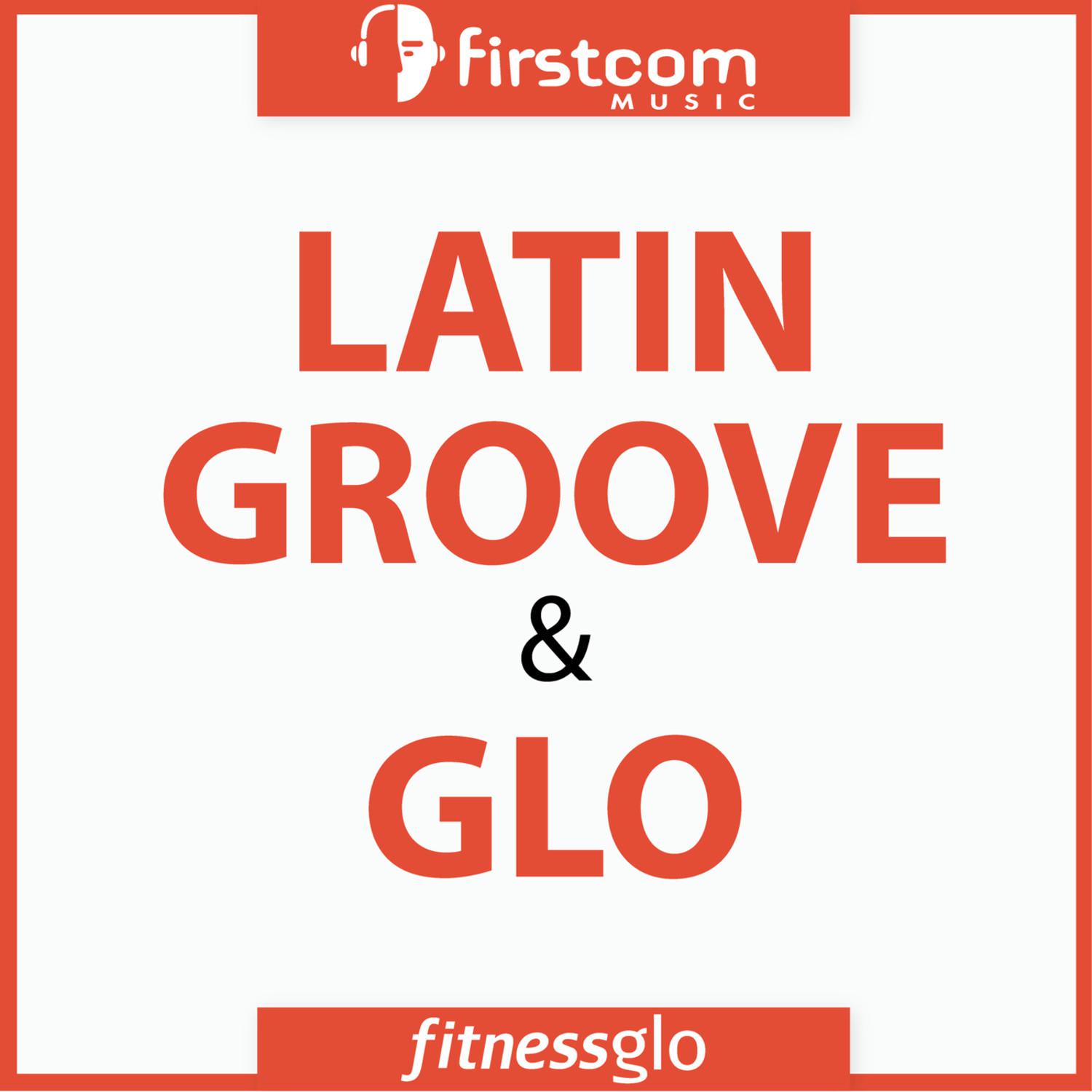 Latin Groove & Glo专辑