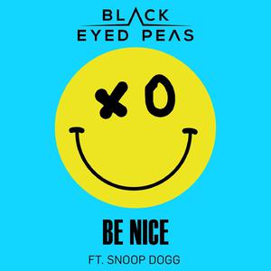 Black Eyed Peas、Snoop Dogg - Be Nice （降5半音）