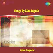 Songs By Alka Yagnik