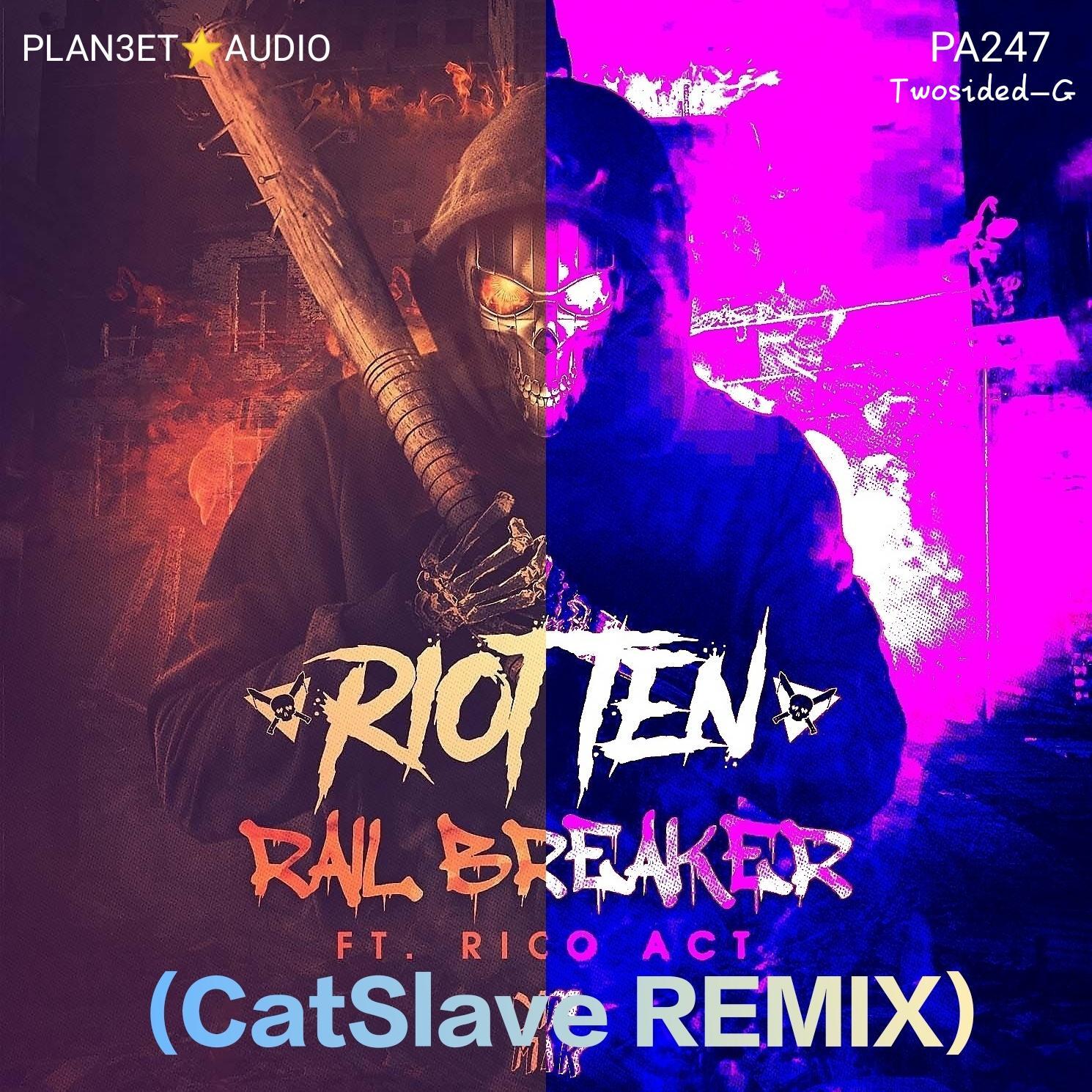 Rail breaker(CatSlave remix)