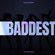 THE BADDEST（翻自 K/DA）