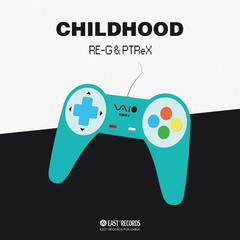 CHILDHOOD (Original Mix)