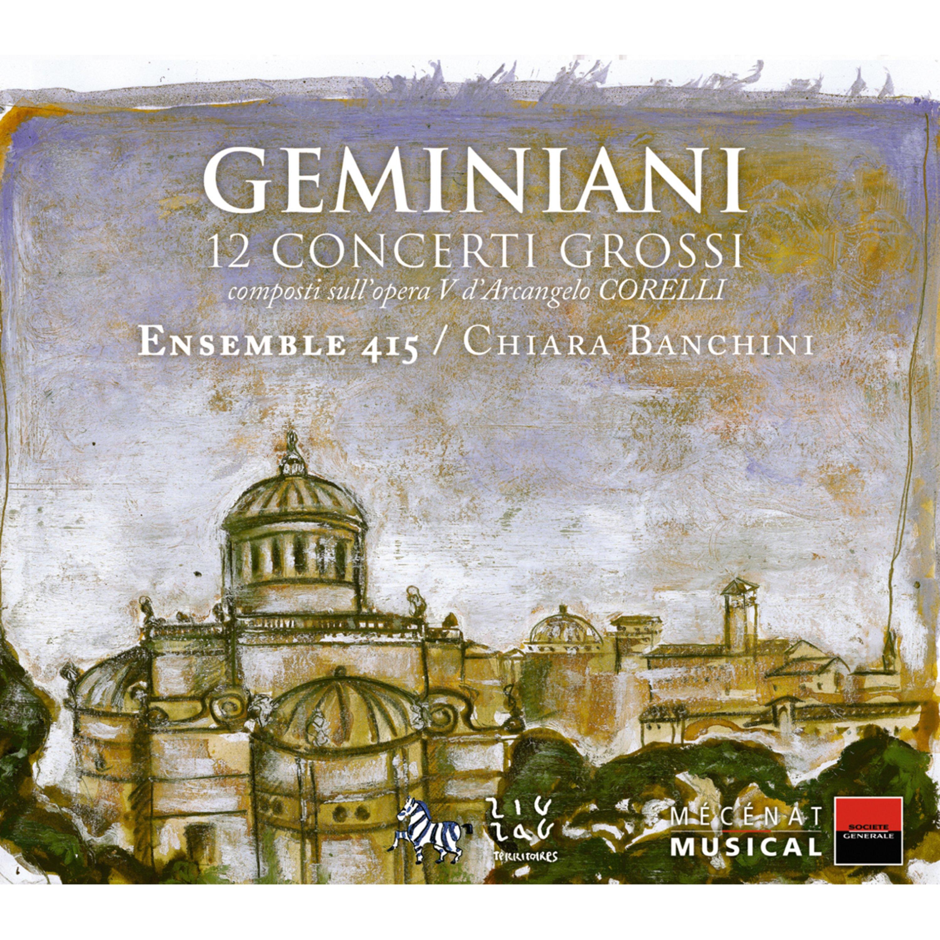 Geminiani: 12 concerti grossi composti sull'opera V d'Arcangelo Corelli
