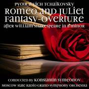 Pyotr Ilyich Tchaikovsky: Romeo and Juliet, Fantasy-overture after William Shakespeare in B minor (1