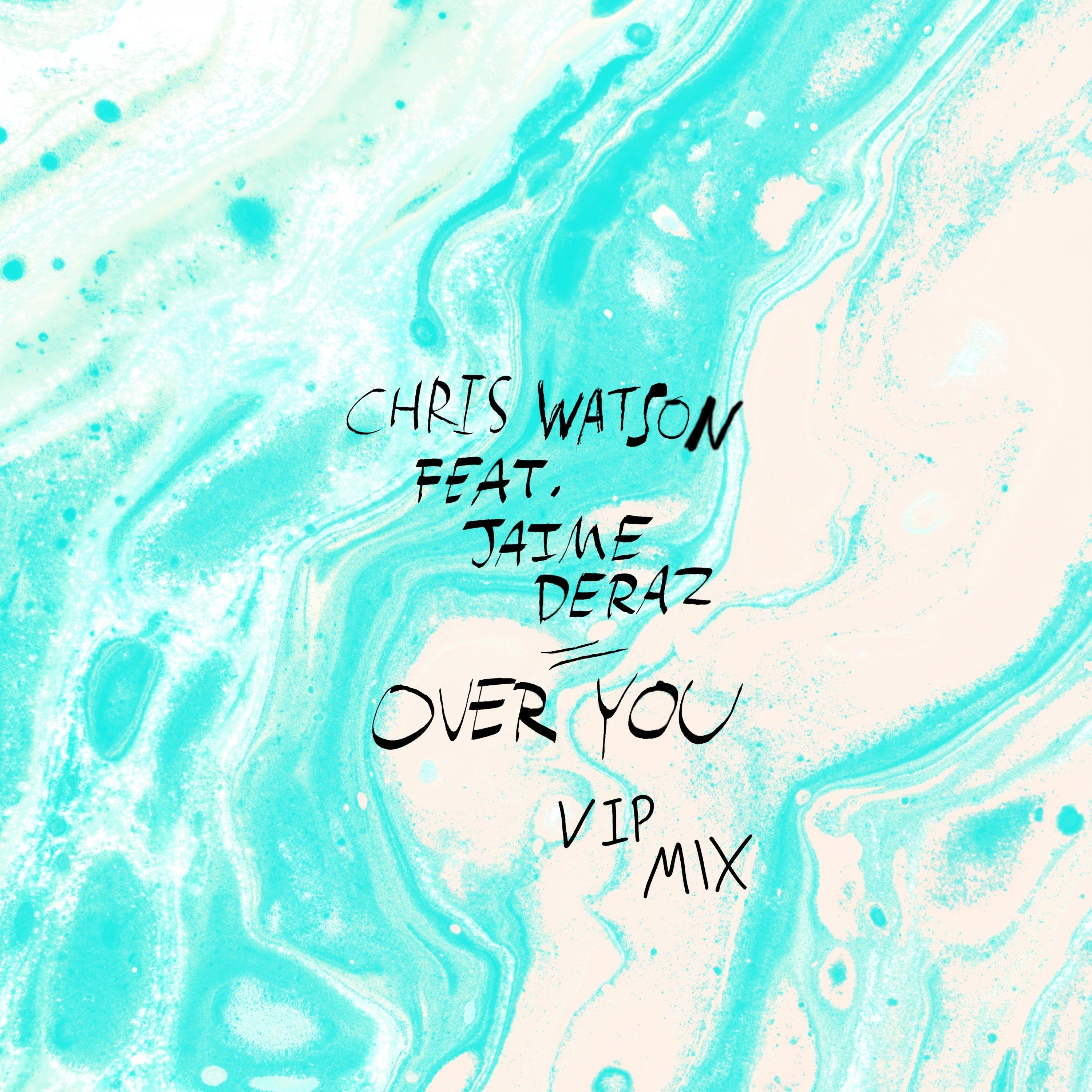 Over You (VIP Mix)