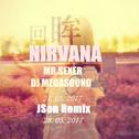 Nirvana (JSon Remix)专辑