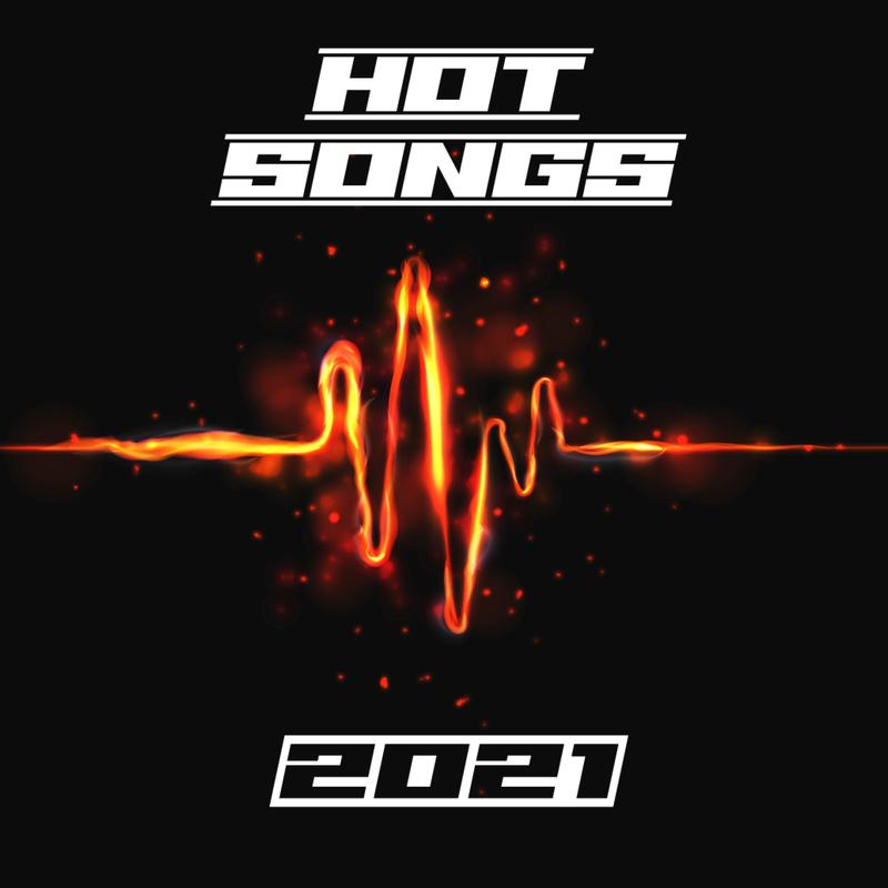 Hot Songs 2021