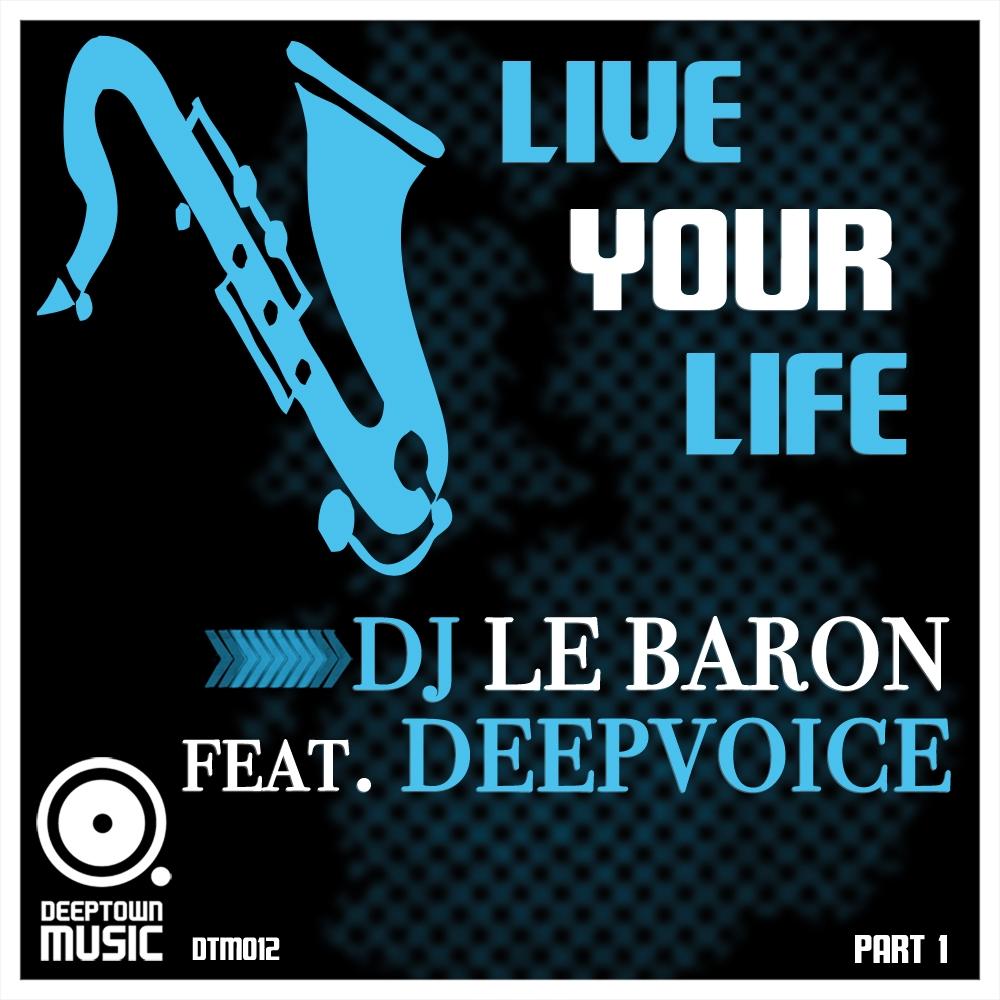 Live Your Life (Part I)