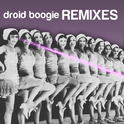 Droid Boogie Remixes专辑