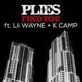 Find You (feat. Lil Wayne & K Camp)