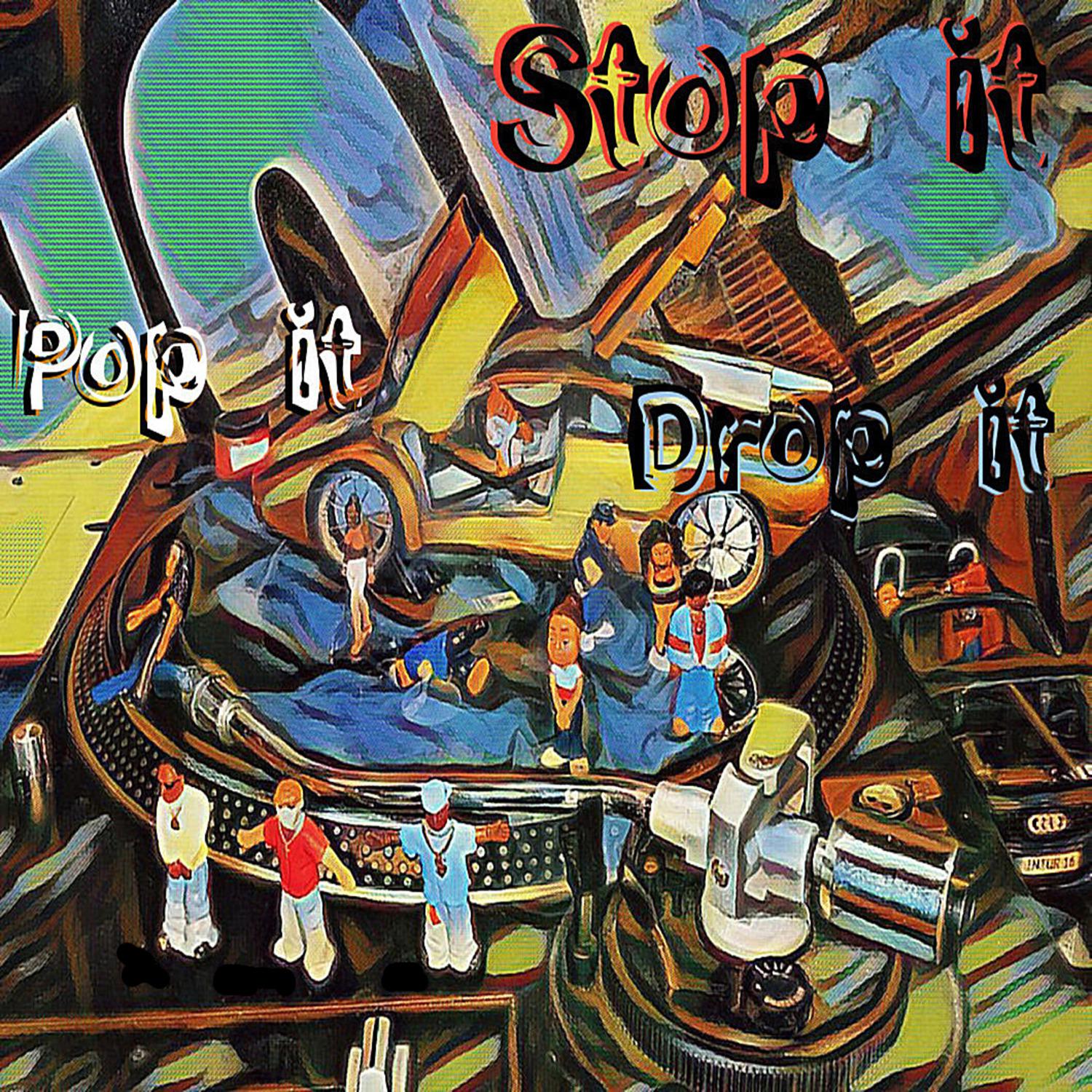 DJ Punish - Stop It Pop It Drop It