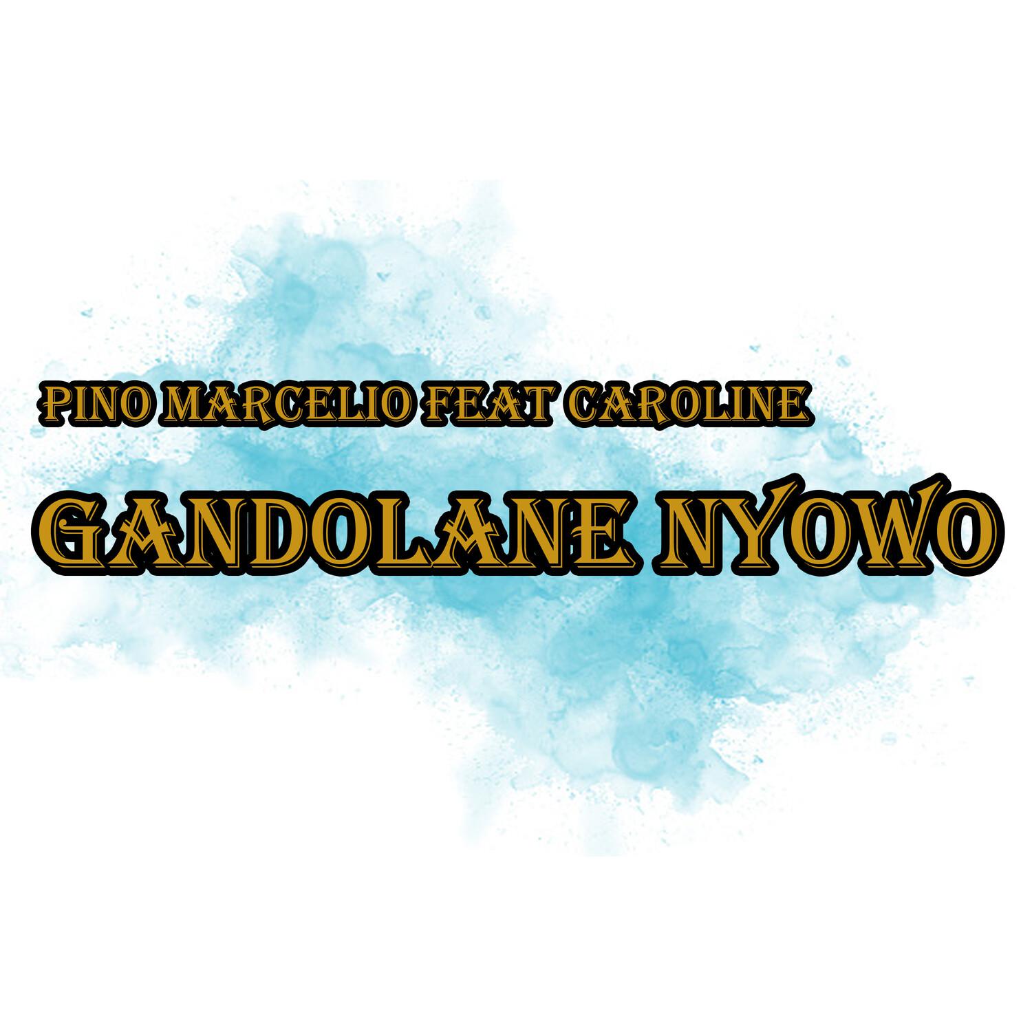Pino Marcelio - Gandolane Nyowo
