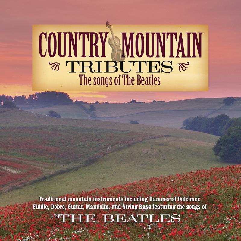 Country Mountain Tributes: The Songs Of The Beatles专辑