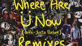 Where Are U Now (with Justin Bieber) [Remixes]专辑