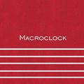 MACROCLOCK