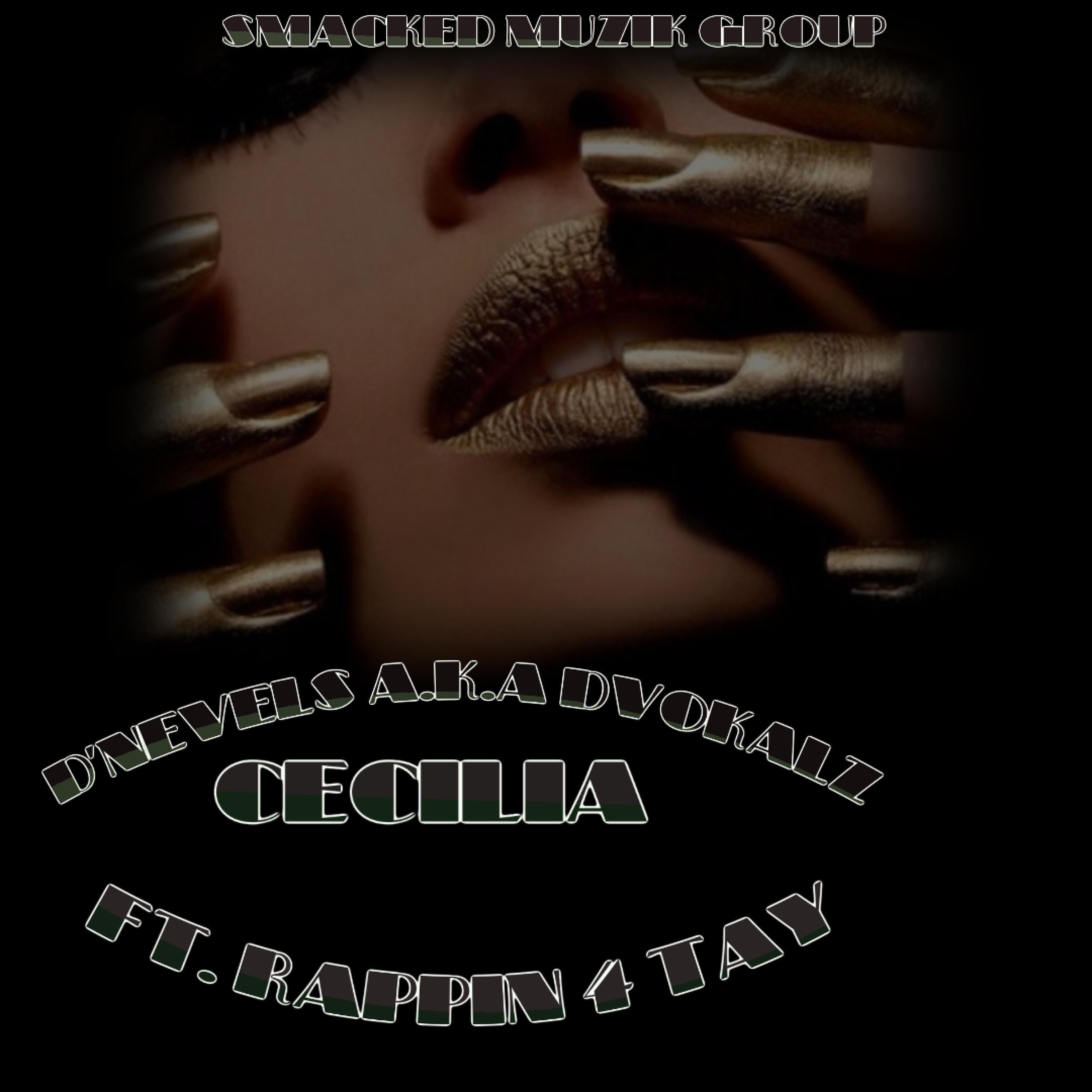 CECILIA (feat. RAPPIN 4 TAY)