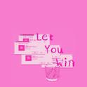 Let You Win专辑