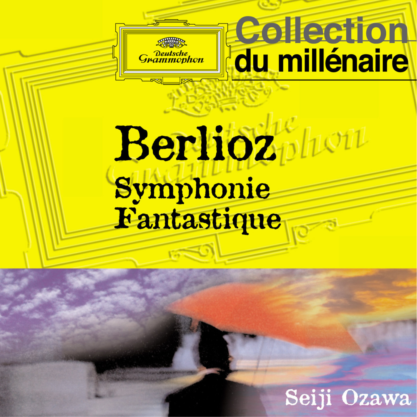 Berlioz: Symphonie fantastique