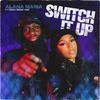 Alana Maria - Switch It Up (feat. BackRoad Gee)