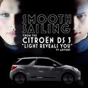 Smooth Sailing (From the Citroen DS 3 "Light Reveals You" T.V. Advert)专辑