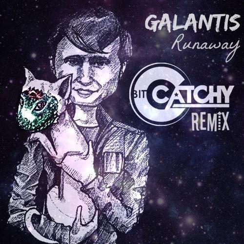 Runaway (Bit Catchy Remix)