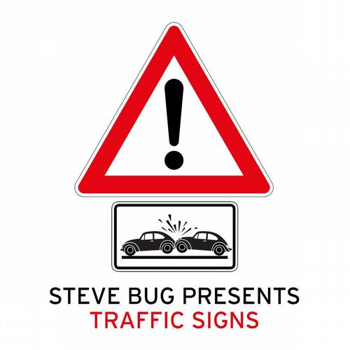 Steve Bug Presents Traffic Signs