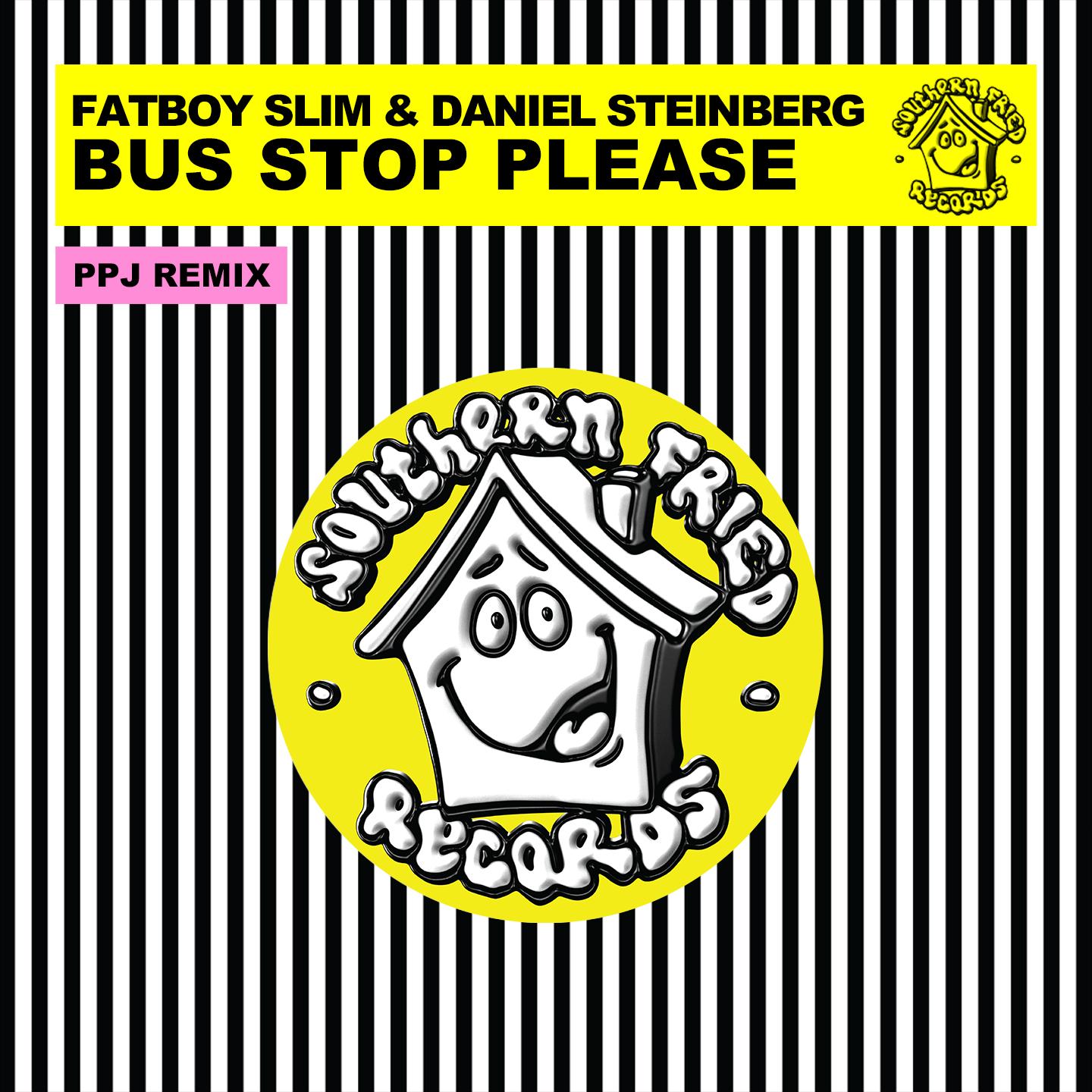 Bus Stop Please (PPJ Remix)
