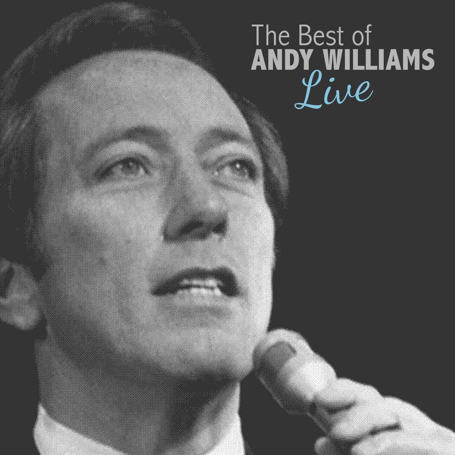 The Best of Andy Williams Live专辑