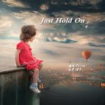 Just Hold On(笛子版)专辑