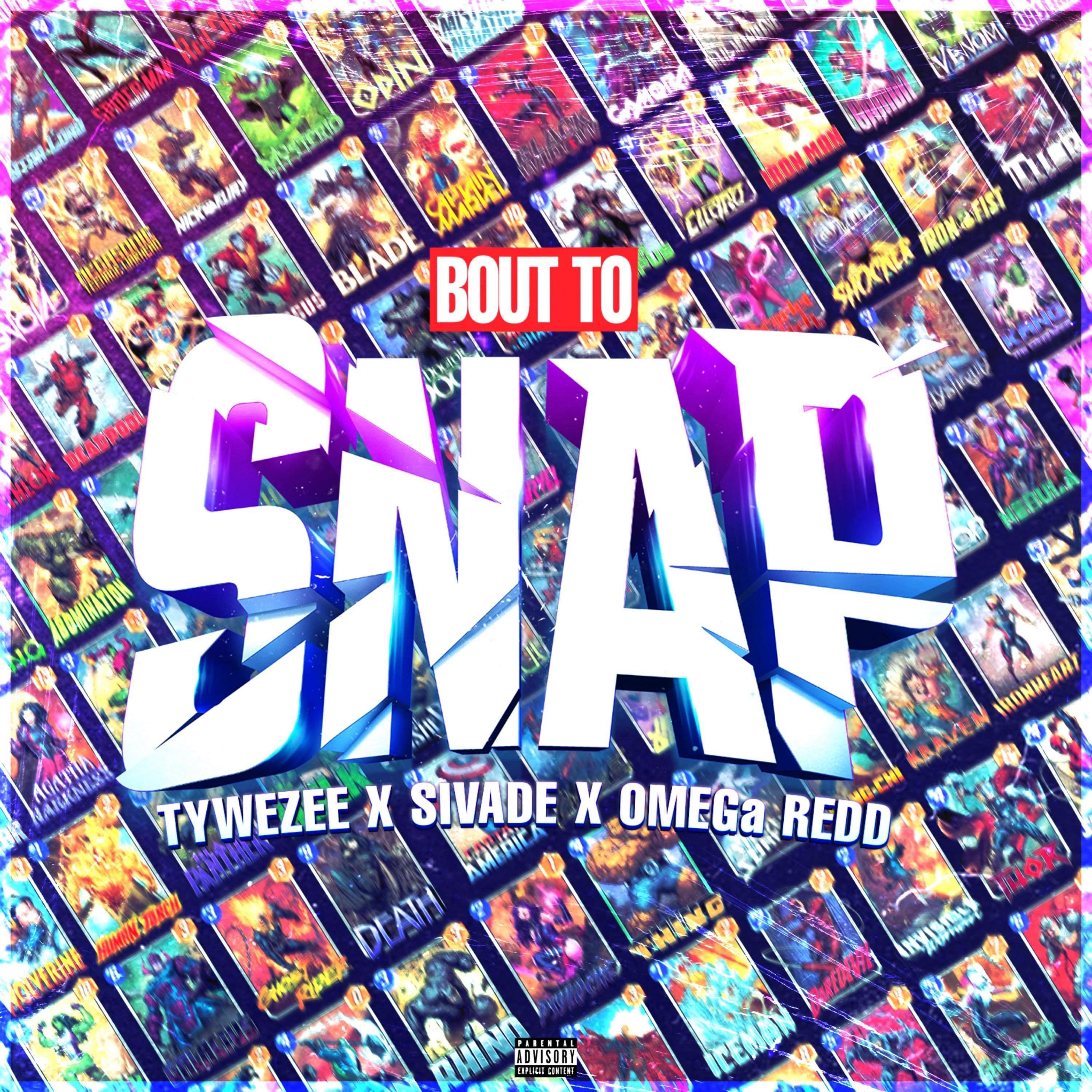 TyWeZee - Bout to Snap (inspired by Marvel Snap) (feat. Sivade)