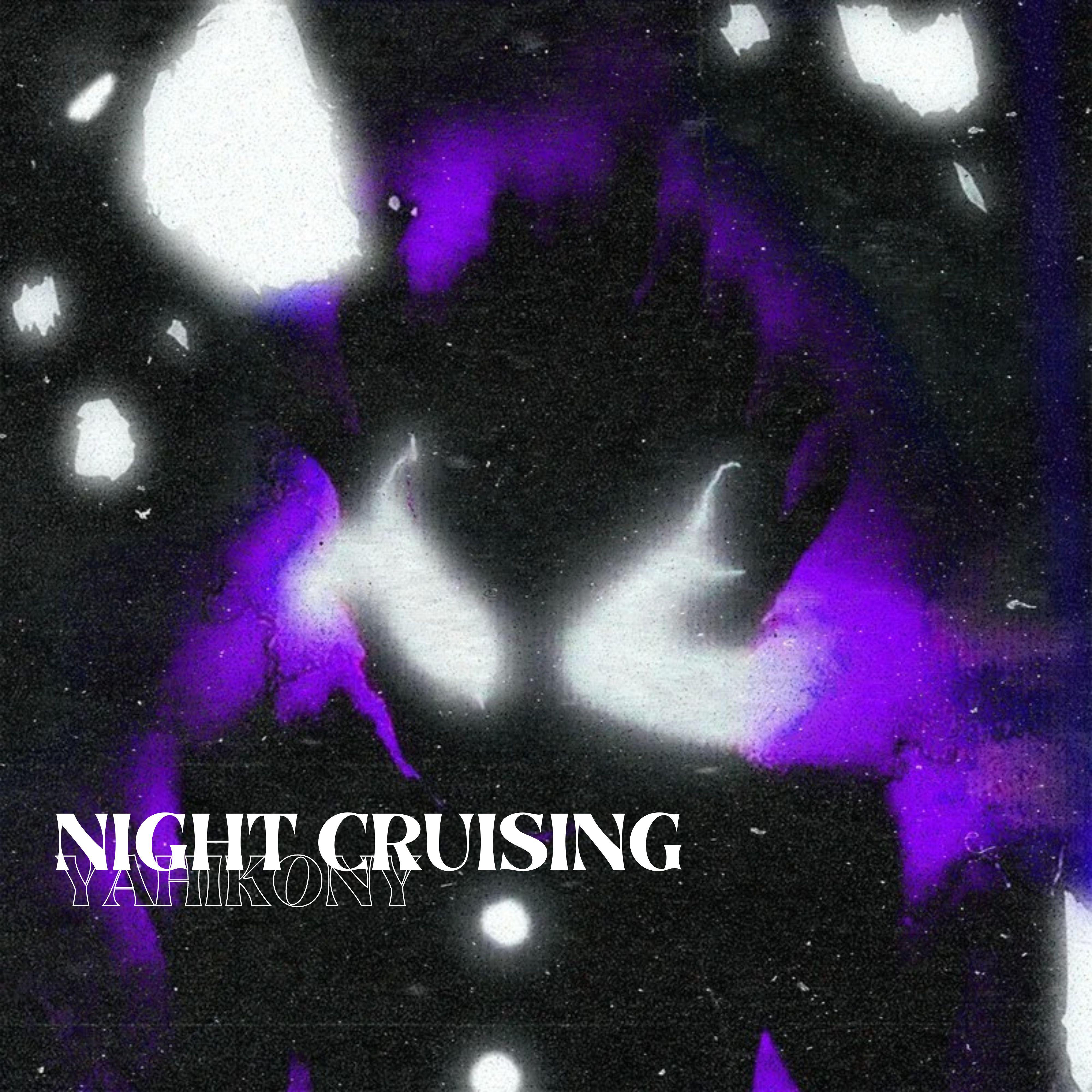 YahikoNy - Night Cruising