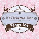 It's Christmas Time with Peggy Lee