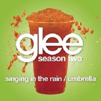 原版伴奏   Singing In The Rain   Umbrella - Glee Cast (karaoke)有和声