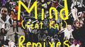 Mind (Remixes)专辑