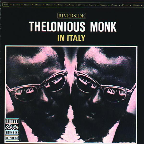 Thelonious Monk In Italy 专辑