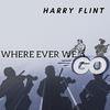 Harry Flint - Ease Up