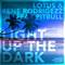 Light up the Dark (Remixes)专辑