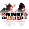 Rumble - Siren (Version Remix)